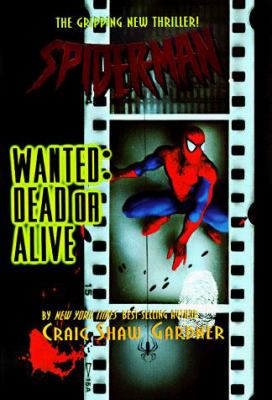 Spider-Man : Wanted dead of alive